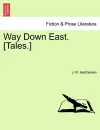 Way Down East. [Tales.] cover