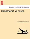 Greatheart. a Novel. cover