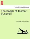 The Beads of Tasmer. [A Novel.] cover