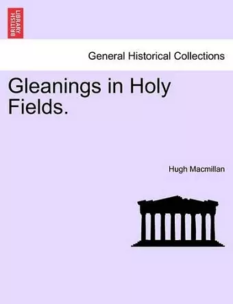 Gleanings in Holy Fields. cover