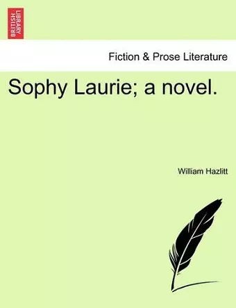 Sophy Laurie; A Novel. Vol. III. cover