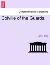 Colville of the Guards. cover