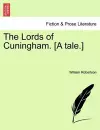 The Lords of Cuningham. [A Tale.] cover
