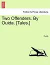 Two Offenders. by Ouida. [Tales.] cover