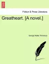 Greatheart. [A Novel.] cover