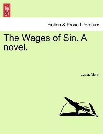 The Wages of Sin. a Novel. cover