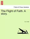 The Flight of Faith. a Story. cover