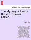 The Mystery of Landy Court ... Second Edition. cover