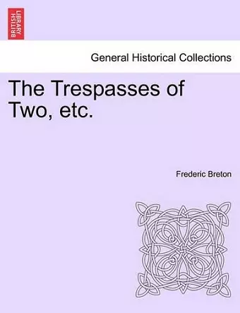 The Trespasses of Two, Etc. cover