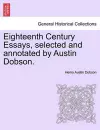 Eighteenth Century Essays, Selected and Annotated by Austin Dobson. cover