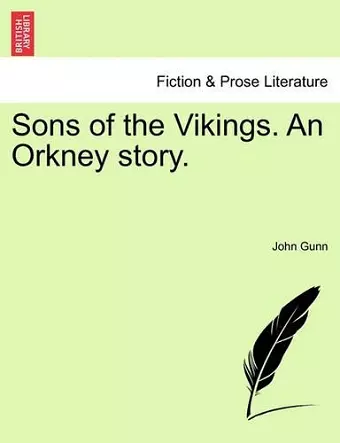 Sons of the Vikings. an Orkney Story. cover