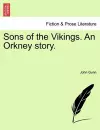 Sons of the Vikings. an Orkney Story. cover