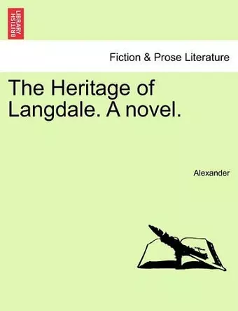 The Heritage of Langdale. a Novel. cover