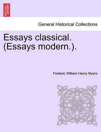 Essays Classical. (Essays Modern.). cover