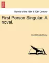 First Person Singular. a Novel. Vol. III cover