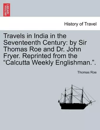 Travels in India in the Seventeenth Century cover