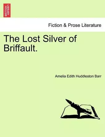 The Lost Silver of Briffault. cover