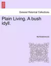 Plain Living. a Bush Idyll. cover