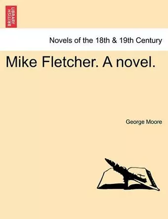 Mike Fletcher. a Novel. cover