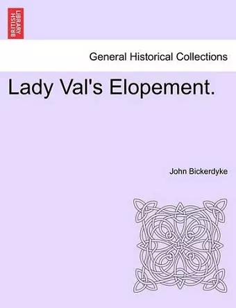 Lady Val's Elopement. cover