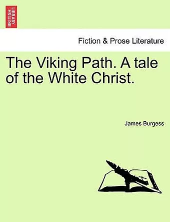 The Viking Path. a Tale of the White Christ. cover