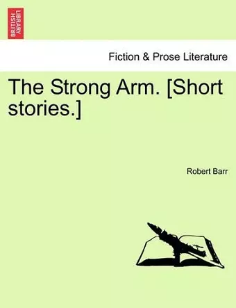 The Strong Arm. [Short Stories.] cover