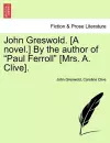 John Greswold. [A Novel.] by the Author of Paul Ferroll [Mrs. A. Clive]. Vol. II. cover