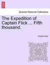 The Expedition of Captain Flick ... Fifth Thousand. cover