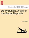 de Profundis. a Tale of the Social Deposits. cover