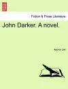 John Darker. a Novel. cover