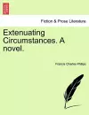 Extenuating Circumstances. a Novel. cover