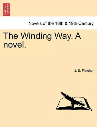 The Winding Way. a Novel. cover