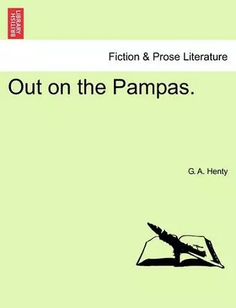 Out on the Pampas. cover