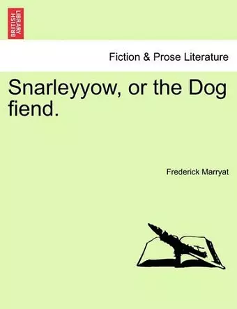 Snarleyyow, or the Dog Fiend. cover