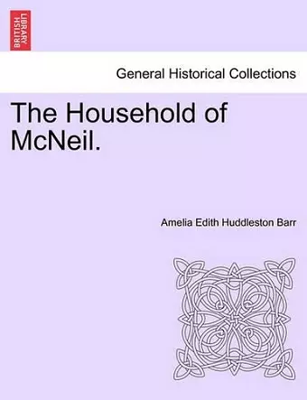 The Household of McNeil. cover