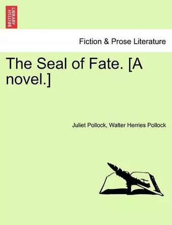 The Seal of Fate. [A Novel.] cover