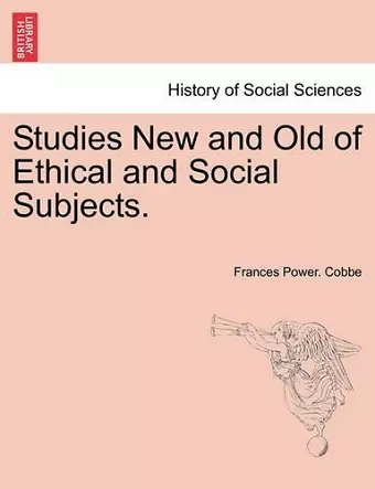 Studies New and Old of Ethical and Social Subjects. cover