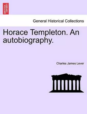 Horace Templeton. an Autobiography. cover