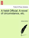 A Veldt Official. a Novel of Circumstance, Etc. cover