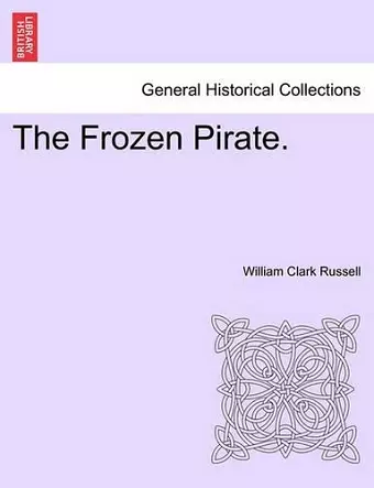 The Frozen Pirate. Vol. II cover