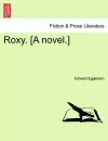 Roxy. [A Novel.] cover