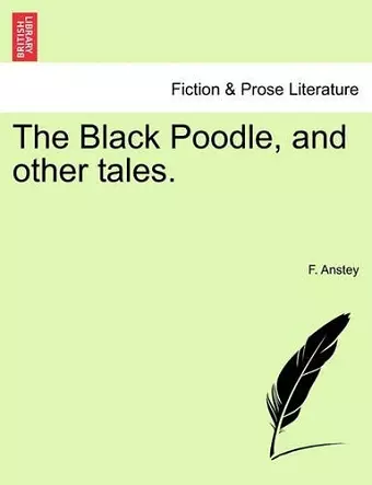 The Black Poodle, and Other Tales. cover