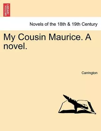 My Cousin Maurice. a Novel. cover