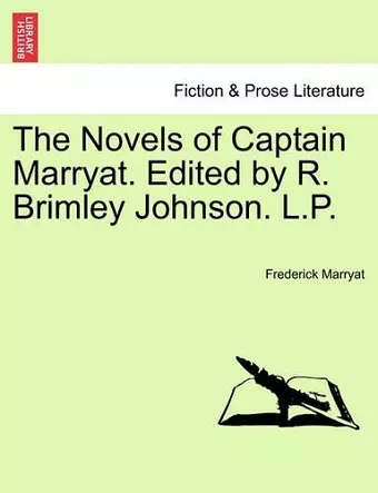 The Novels of Captain Marryat. Edited by R. Brimley Johnson. L.P. cover