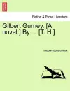 Gilbert Gurney. [A Novel.] by ... [T. H.] cover