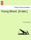 Young Blood. [A Tale.] cover