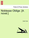 Noblesse Oblige. [A Novel.] cover