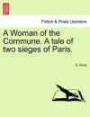 A Woman of the Commune. a Tale of Two Sieges of Paris. cover