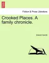 Crooked Places. a Family Chronicle. cover