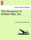 The Romance of Golden Star, Etc. cover